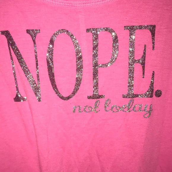 NOPE not today. Long sleeve - Picture 2 of 3